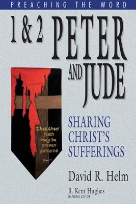 1 and 2 Peter and Jude: Sharing Christ's Sufferings - eBook  -     By: David R. Helm
