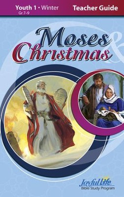 Moses & Christmas Youth 1 (Grades 7-9) Teacher Guide   - 