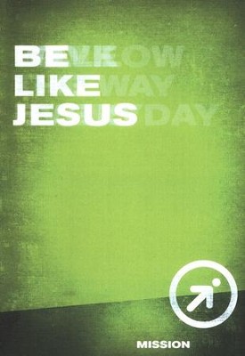 Be Like Jesus, Mission - Book 7   - 
