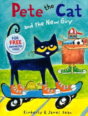 Pete the Cat and the New Guy: James Dean, Kimberly Dean Illustrated By ...