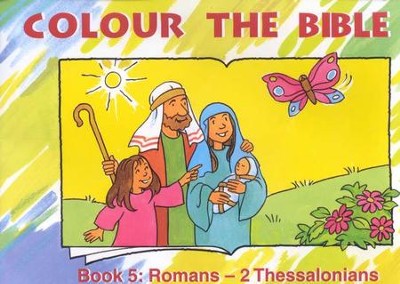 Colour the Bible Book 5: Romans - 2 Thessalonians: 9781857927658 ...