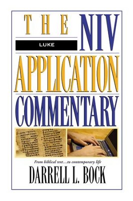 Luke: NIV Application Commentary [NIVAC] -eBook  -     By: Darrell L. Bock
