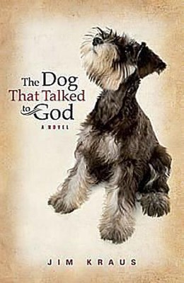 The Dog That Talked to God - eBook  -     By: JP Kraus
