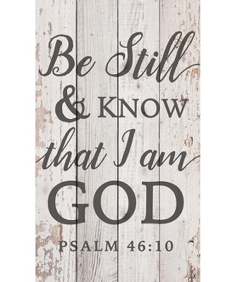 Be Still & Know That I Am God, Pallet Decor   - 