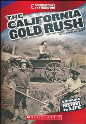 The California Gold Rush  -     By: Peter Benoit
