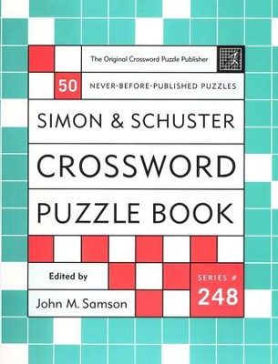 Simon Schuster Crossword Puzzle Book 248 The Original Crossword Puzzle 50 Never Before Published John M Samson 9780743283137 Christianbook Com