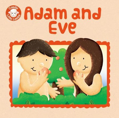 Adam and Eve  -     By: Karen Williamson
