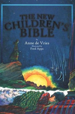 The New Children's Bible  -     By: Anne de Vries
