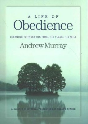 A Life of Obedience  -     By: Andrew Murray
