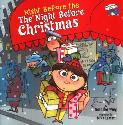 The Night Before The Night Before Christmas: Natasha Wing, Mike Lester ...