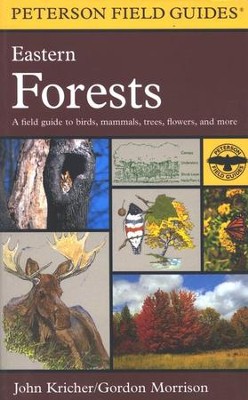 Peterson Field Guide to Eastern Forests of North America: Edited By