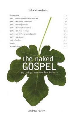 The Naked Gospel: The Truth You May Never Hear in Church  -     By: Andrew Farley
