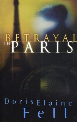 Betrayal in Paris   -     By: Doris Elaine Fell
