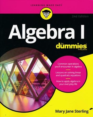Algebra I For Dummies  -     By: Mary Jane Sterling
