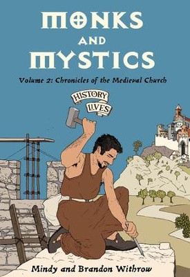 Monks and Mystics: Vol 2 - eBook  -     By: Mindy Withrow, Brandon Withrow
