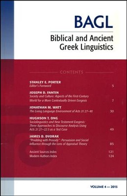 Biblical and Ancient Greek Linguistics, Volume 4 - 2015 [BAGL]  - 