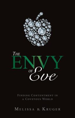 Envy of Eve - eBook  -     By: Melissa B. Kruger
