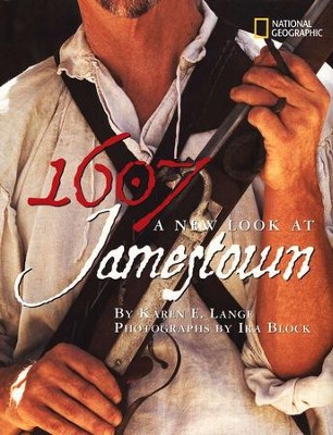 1607: A New Look at Jamestown  -     By: Karen Lange
