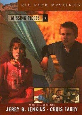 Red Rock Mysteries #3: Missing Pieces   -     By: Jerry B. Jenkins, Chris Fabry
