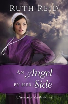 An Angel by Her Side - eBook  -     By: Ruth Reid
