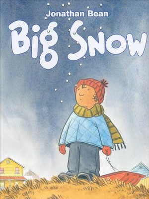 Big Snow  -     By: Jonathan Bean
