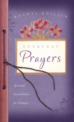 Everyday Prayers - eBook  -     By: Rachel Quillin
