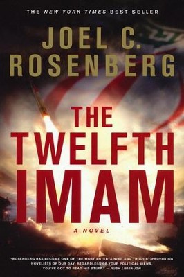 The Twelfth Imam, The Twelfth Imam Series #1   -     By: Joel C. Rosenberg
