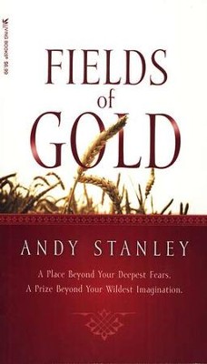 Fields of Gold   -     By: Andy Stanley
