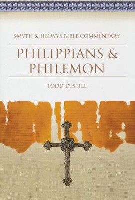 Philippians & Philemon: Smyth & Helwys Biblical Commentary  -     By: Todd D. Still
