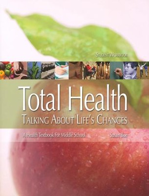 Total Health Middle School, Student Workbook   -     By: Susan Boe
