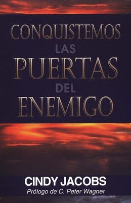 Conquistemos las Puertas del Enemigo  (Possessing the Gates of the Enemy)  -     By: Cindy Jacobs, Charles Jacobs
