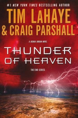 Thunder of Heaven, The End Series #2   -     By: Tim LaHaye, Craig Parshall
