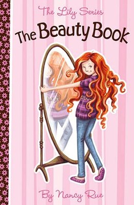The Beauty Book: It's A God Thing   -     By: Nancy Rue
