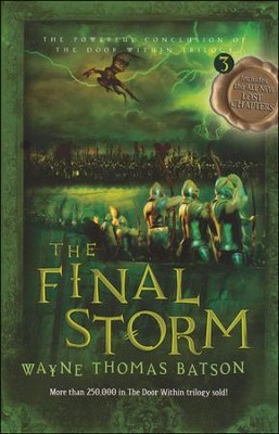 #3: The Final Storm  -     By: Wayne Batson
