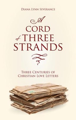 A Cord of Three Strands - eBook  -     By: Diana Lynn Severance
