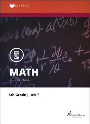 Grade 8 Math LIFEPAC 7: Plane Geometry (Updated Edition)   - 