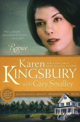 Rejoice, Redemption Series #4 (rpkgd)   -     By: Karen Kingsbury, Dr. Gary Smalley
