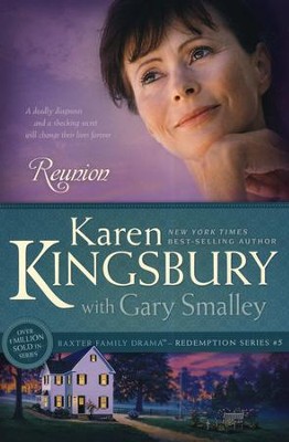 Reunion, Redemption Series #5 (rpkgd)   -     By: Karen Kingsbury, Dr. Gary Smalley
