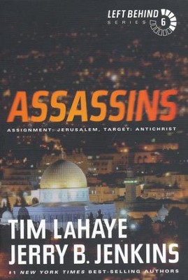 Assassins, Left Behind Series #6 (rpkgd)   -     By: Tim LaHaye, Jerry B. Jenkins

