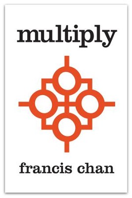 Multiply: Disciples Making Disciples - eBook  -     By: Francis Chan, Mark Beuving
