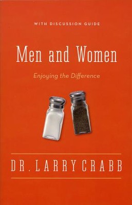 Men and Women: Enjoying the Difference  -     By: Larry Crabb
