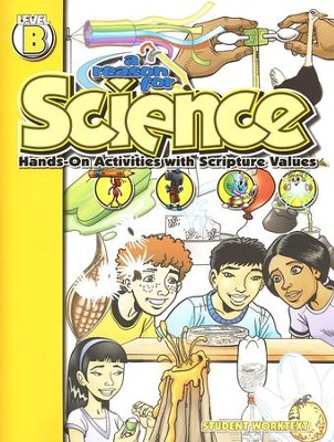 Reason Science Level B Student Workbook: 9780936785073 - Christianbook.com