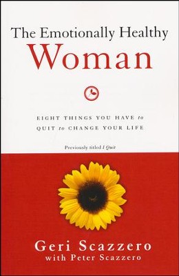 The Emotionally Healthy Woman: Geri Scazzero: 9780310342304 ...