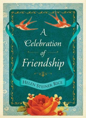 A Celebration of Friendship - eBook  -     By: Helen Steiner Rice
