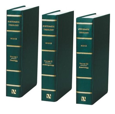 Systematic Theology, 3 Volumes   -     By: Charles Hodge
