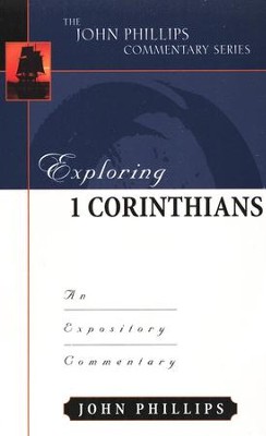 Exploring 1 Corinthians  -     By: John Phillips
