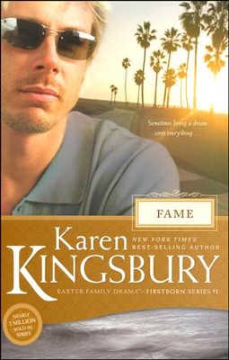 Fame, Firstborn Series #1 (rpkgd)   -     By: Karen Kingsbury
