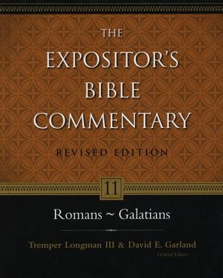 Romans-Galatians, Revised: The Expositor's Bible Commentary   -     By: Tremper Longman III, David E. Garland
