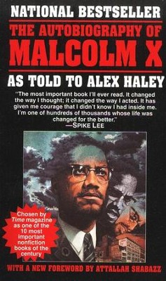 The Autobiography of Malcolm X: As Told to Alex Haley  -     By: Malcolm X
