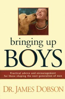 Bringing Up Boys, Hardcover Edition   -     By: Dr. James Dobson
